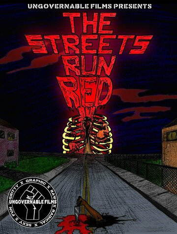The Streets Run Red